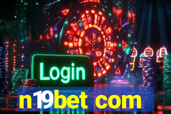 n19bet com